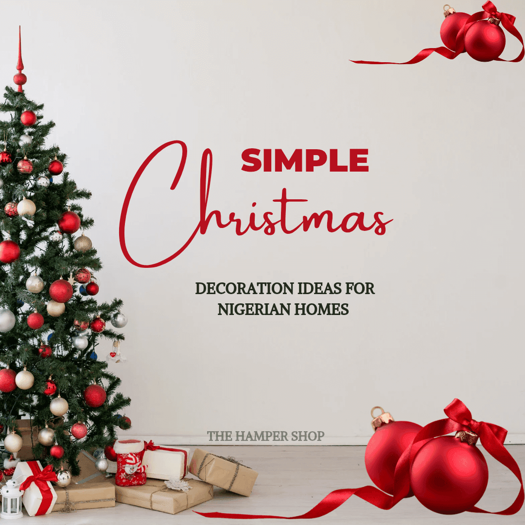 5 Simple Christmas Decoration Ideas for Nigerian Homes in 2024