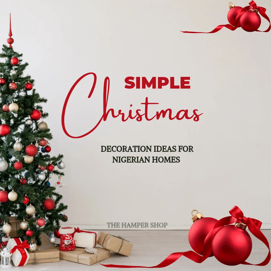 5 Simple Christmas Decoration Ideas for Nigerian Homes in 2024